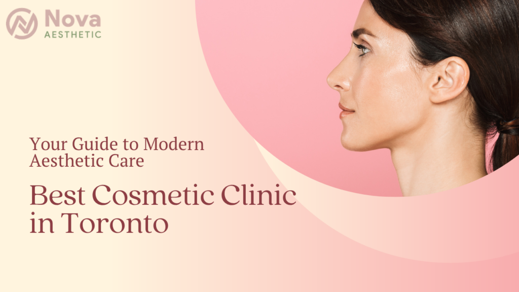 Cosmetic Clinic in Toronto
