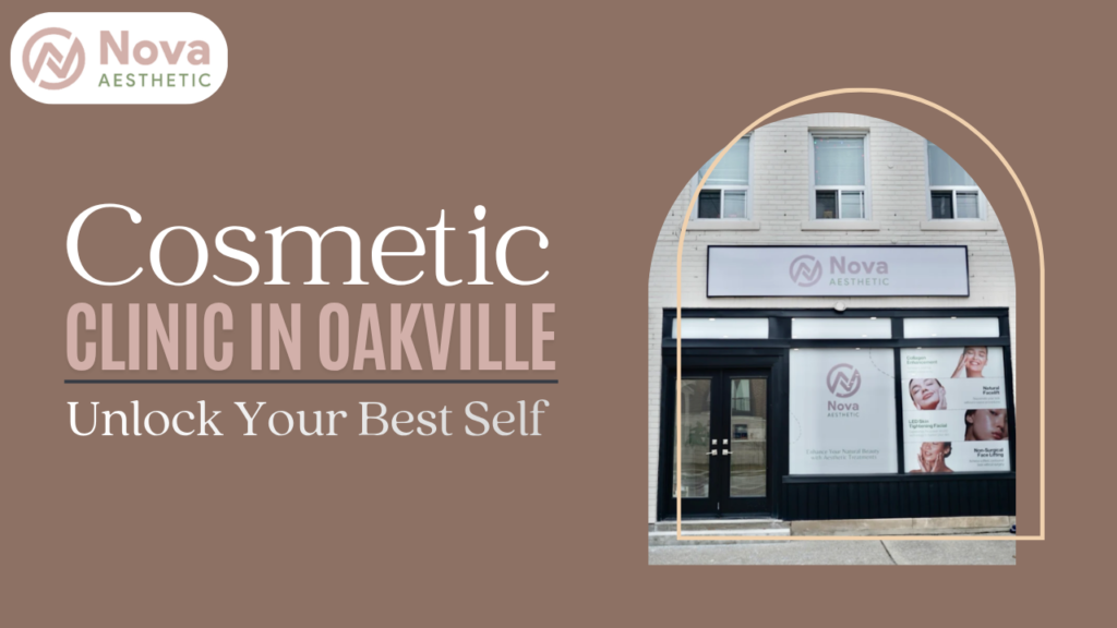 Cosmetic Clinic in Oakville